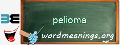 WordMeaning blackboard for pelioma